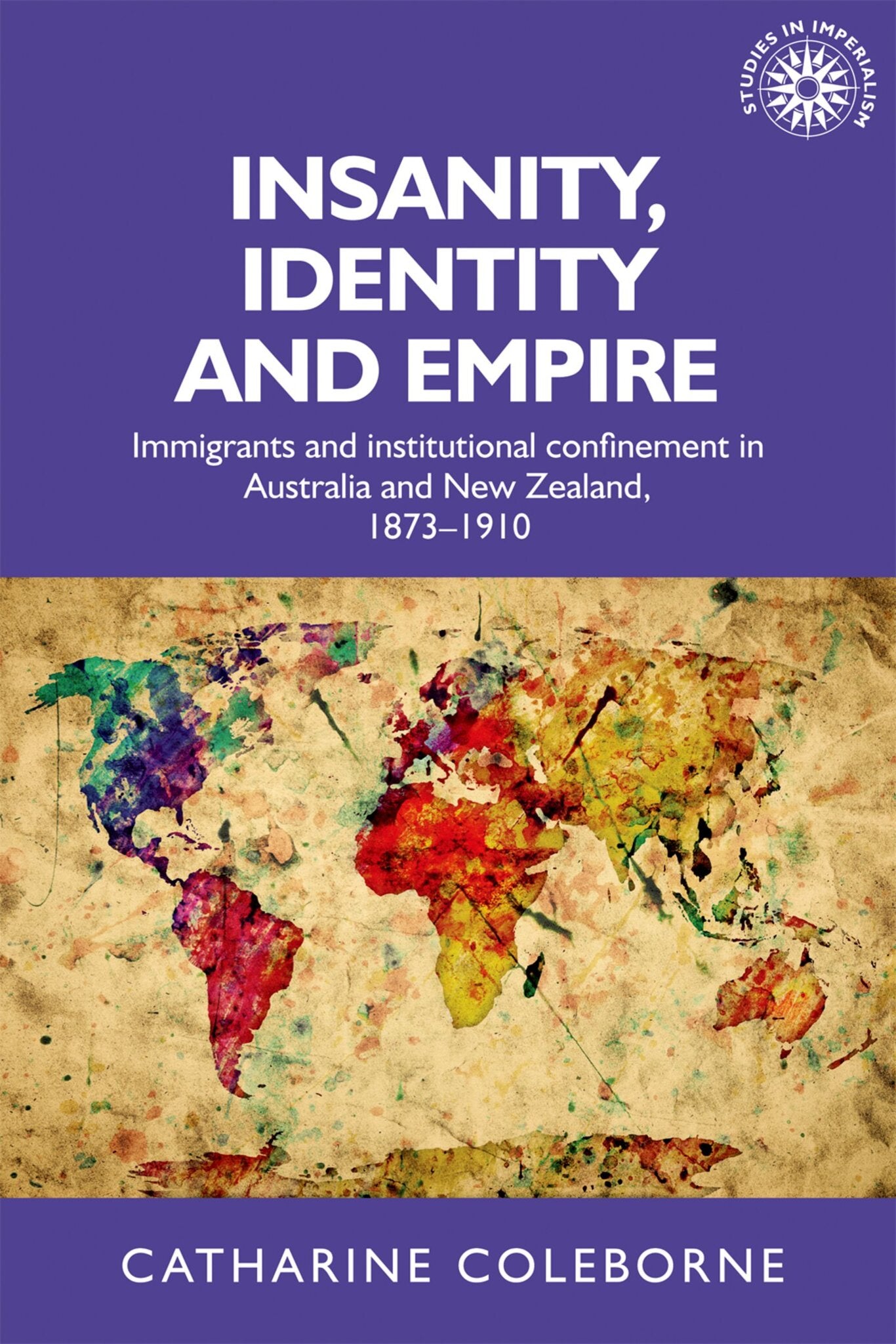 Cover image for Insanity, identity and empire ISBN 9780719087240